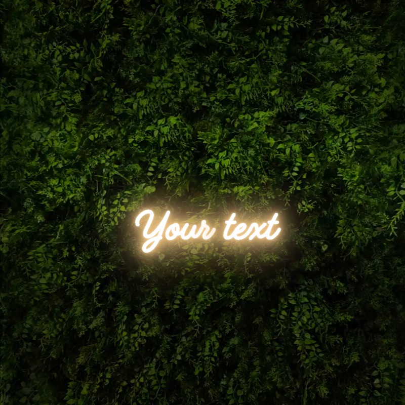 Your text – Neon Sign
